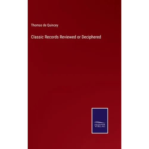 Classic Records Reviewed or Deciphered - Hardcover