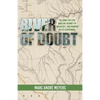 River of Doubt: Reliving the Epic Amazon Journey of Roosevelt and Rondon on its Centennial - Paperback