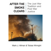 After the Smoke Clears - Hardcover