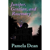 Juniper, Gentian, and Rosemary - Paperback