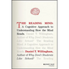 The Reading Mind: A Cognitive Approach to Understanding How the Mind Reads - Hardcover