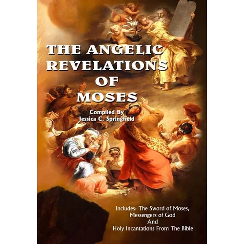 The Angelic Revelations Of Moses - Paperback