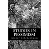 Studies in Pessimism - Paperback