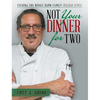 Not Your Dinner for Two: Feeding the Whole Damn Family Italian-Style - Hardcover