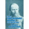 Letters of Fyodor Michailovitch Dostoevsky to His Family and Friends - Paperback