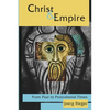 Christ and Empire: From Paul to Postcolonial Times - Paperback