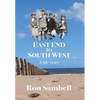 East End to South West: A life story - Hardcover