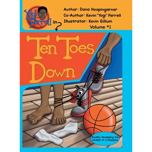 Ten Toes Down: Volume 1 - Hardcover
