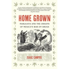 Home Grown: Marijuana and the Origins of Mexico's War on Drugs - Paperback