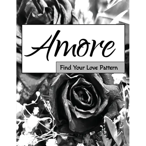Amore: Find Your Love Pattern - Paperback