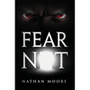 Fear Not - Paperback
