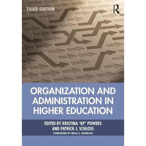 Organization and Administration in Higher Education - Paperback