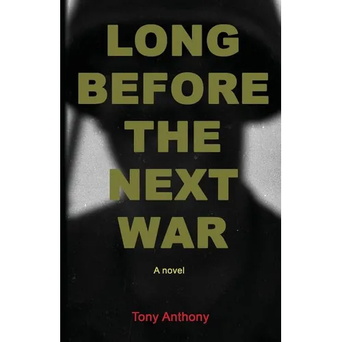 Long Before the Next War - Paperback