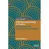 Child Neuropsychology in Practice: Perspectives from Educational Psychologists - Hardcover