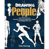 Drawing People: Learn How to Draw Realistic Figures, Expressive Poses, and Lifelike Portraits - Paperback