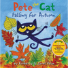 Pete the Cat Falling for Autumn: A Fall Book for Kids - Hardcover