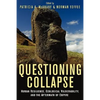 Questioning Collapse: Human Resilience, Ecological Vulnerability, and the Aftermath of Empire - Paperback