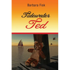 Tidewater Ted - Paperback