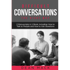 Difficult Conversations: The Right Way - Bundle - The Only 2 Books You Need to Master Though Conversations, Difficult People and Fierce Convers - Paperback