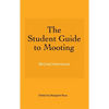 The Student Guide to Mooting - Paperback