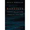 Baptists Through the Centuries: A History of a Global People - Paperback