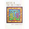 Nurture in Time and Eternity - Paperback