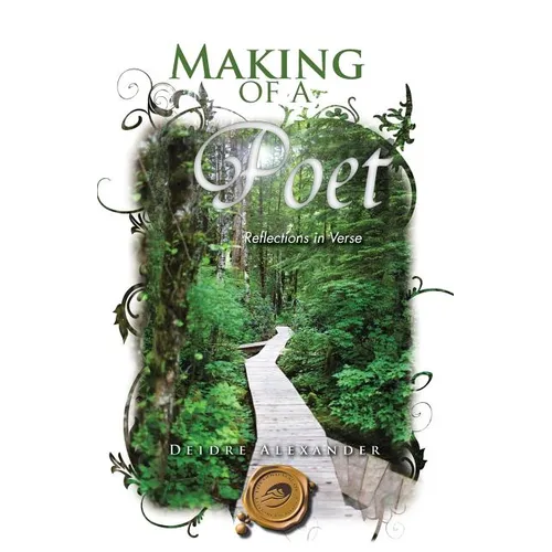 Making of a Poet: Reflections in Verse - Paperback