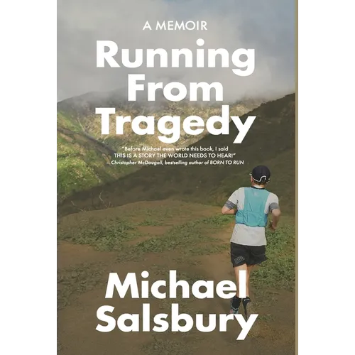 Running From Tragedy - Hardcover