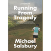Running From Tragedy - Hardcover