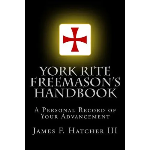 York Rite Freemason's Handbook - Paperback