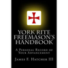 York Rite Freemason's Handbook - Paperback