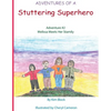 Adventures of a Stuttering Superhero: Adventure #2: Melissa Meets her Stamily - Paperback