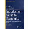 Introduction to Digital Economics: Foundations, Business Models and Case Studies - Paperback