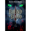 Bound by Blood - Paperback