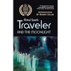 Traveler and the Moonlight - Paperback