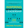 Inspiring Generational Leadership: Your Guide to Design a Conscious Culture - Paperback