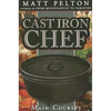 The Cast Iron Chef - Paperback