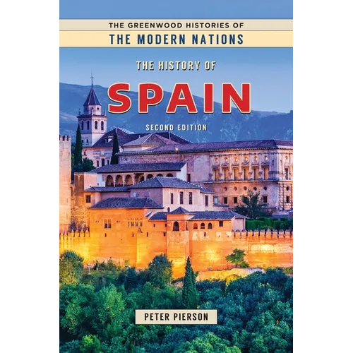 The History of Spain - Hardcover