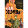 Plan Colombia: U.S. Ally Atrocities and Community Activism - Paperback