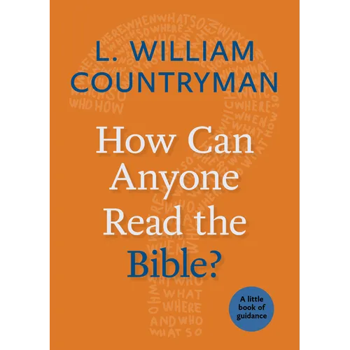 How Can Anyone Read the Bible? - Paperback