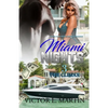 Miami Nights 3: The Climax - Paperback