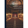 Antiochus Epiphanes: Tragédie - Paperback