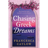 Chasing Greek Dreams - Paperback