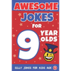 Awesome Jokes For 9 Year Olds: Silly Jokes for Kids Aged 9 - Paperback