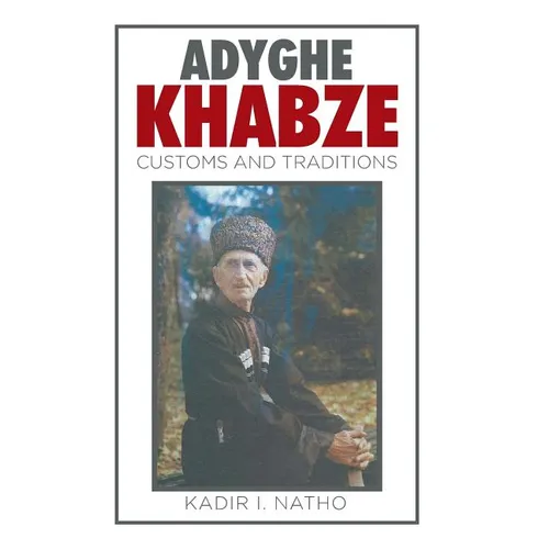 Adyghe Khabze: Book I - Hardcover