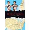 The Secret Vision - Paperback