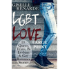 LGBT Love: Large Print Edition: 10 Queer, Trans, Bi, Lesbian and Gay Romance Stories - Paperback