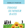 Those Summer Days - Hardcover