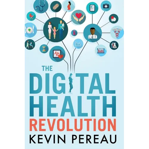 The Digital Health Revolution - Paperback