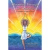 Blooming Through The Darkness: A Collection of Poetry & Prose - Paperback